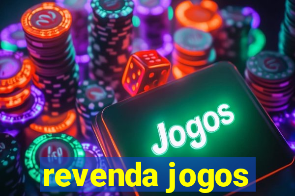 revenda jogos